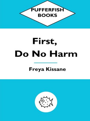 cover image of First, Do No Harm